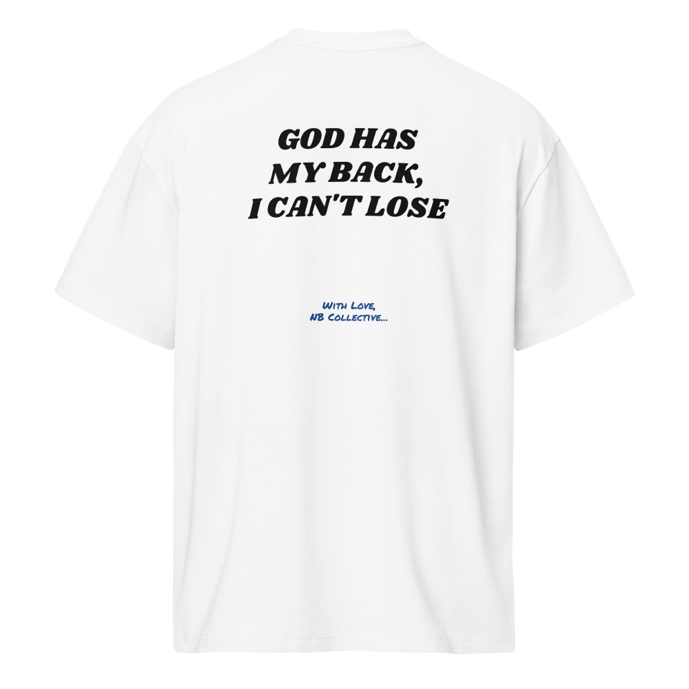 God Has My Back - White T-Shirt